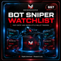 Bot Sniper Watchlist